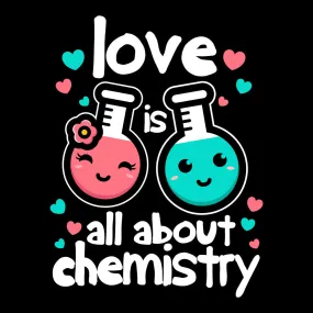 Love Is All About Chemistry